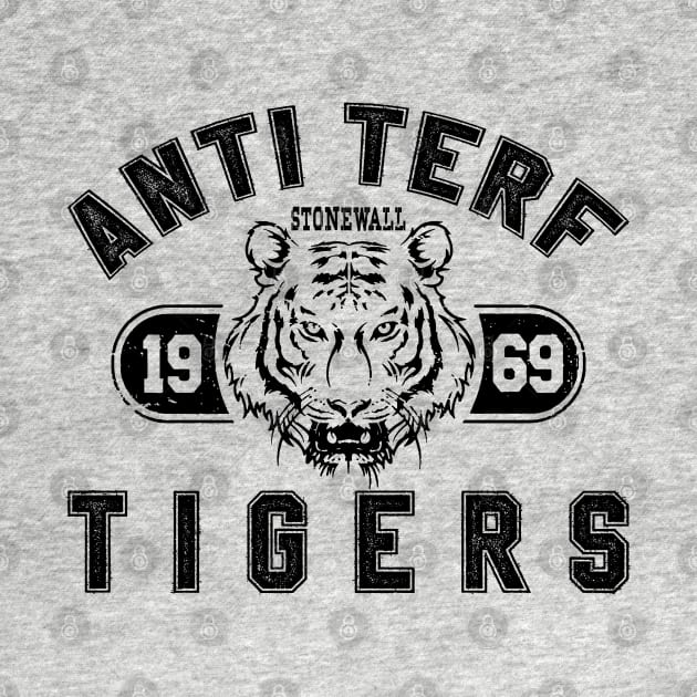 ANTI TERF TIGERS by remerasnerds